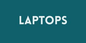 Laptops